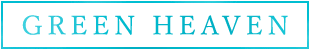 GREEN HEAVEN